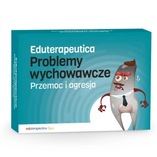 Eduterapeutica Lux Problemy wychowawcze – Przemoc i agresja: profilaktyka i dobre relacje