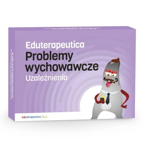 Eduterapeutica Lux Problemy wychowawcze – Uzależnienia: profilaktyka i bezpieczna szkoła